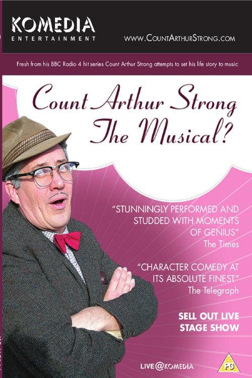 Count Arthur Strong The Musical? 2007 official movie poster