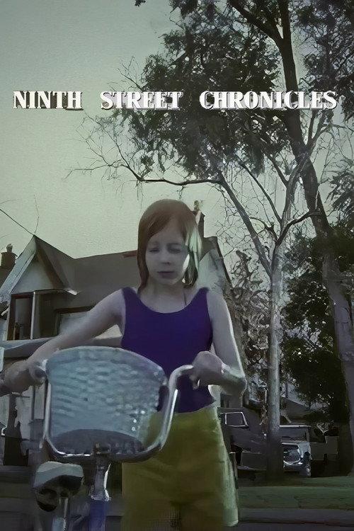 Ninth Street Chronicles 2007 official movie poster