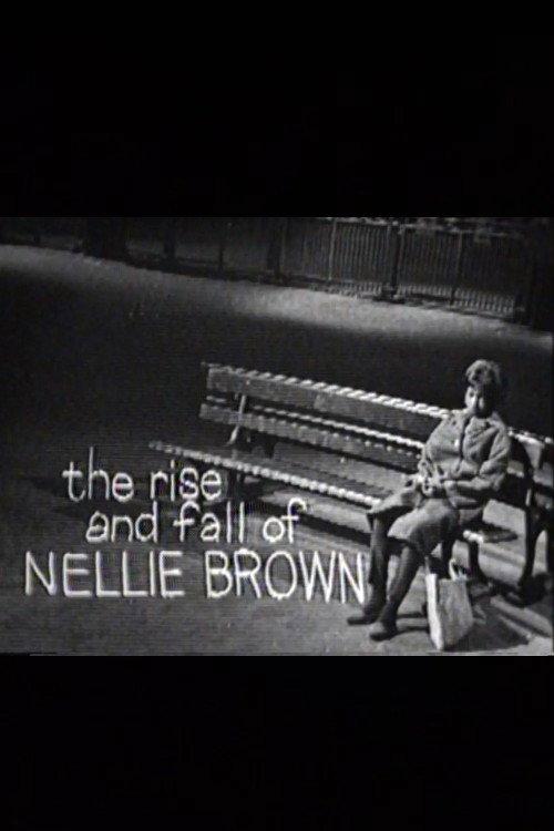 The Rise and Fall of Nellie Brown 1964 official movie poster