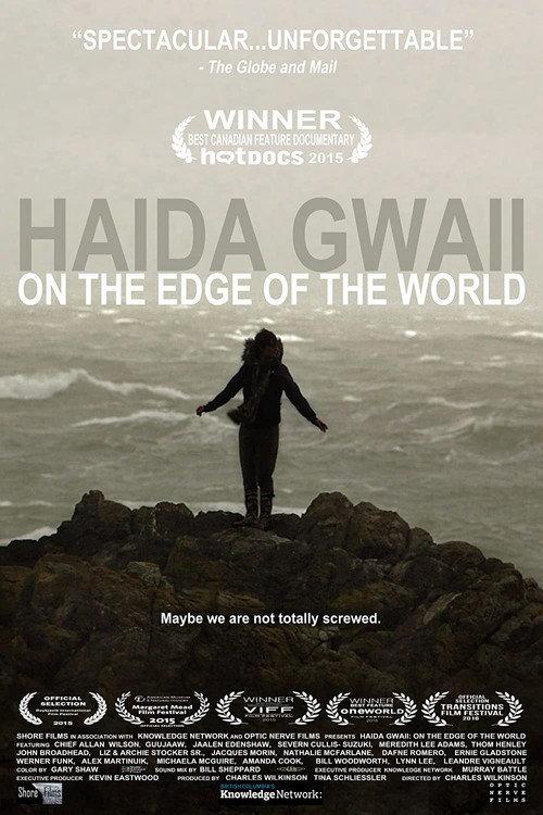 Haida Gwaii: On the Edge of the World 2015 official movie poster