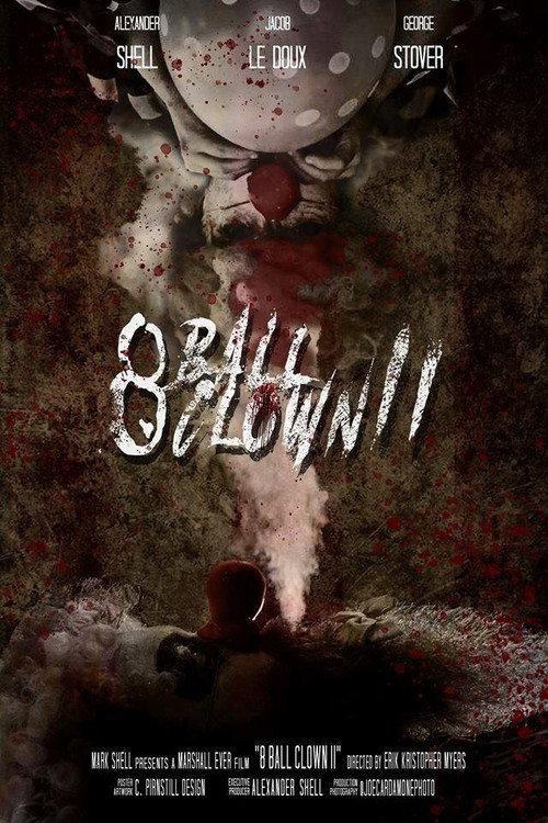 8 Ball Clown 2 2020 official movie poster