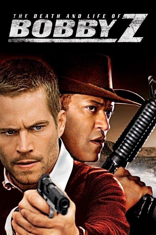 The Death and Life of Bobby Z 2007 official movie poster