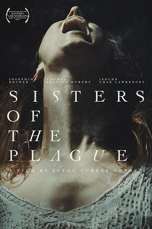 Sisters of the Plague 2015 official movie poster