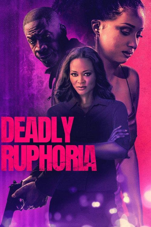 Deadly Ruphoria 2024 official movie poster