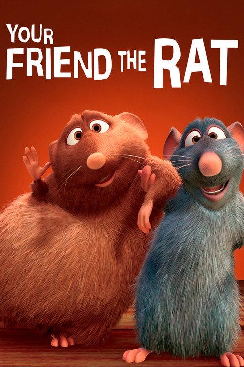 Your Friend the Rat 2007 official movie poster