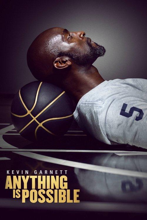 Kevin Garnett: Anything Is Possible 2021 official movie poster