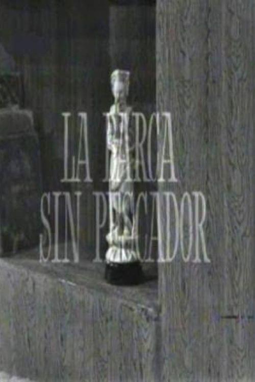 La barca sin pescador 1950 official movie poster