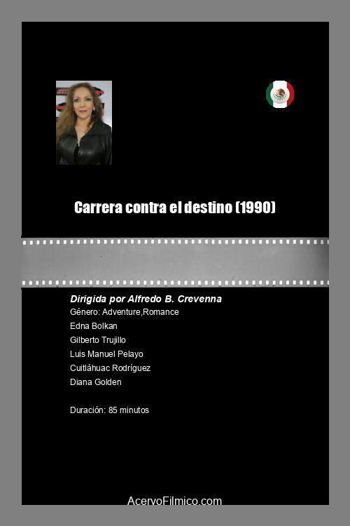 Carrera contra el destino 1990 official movie poster