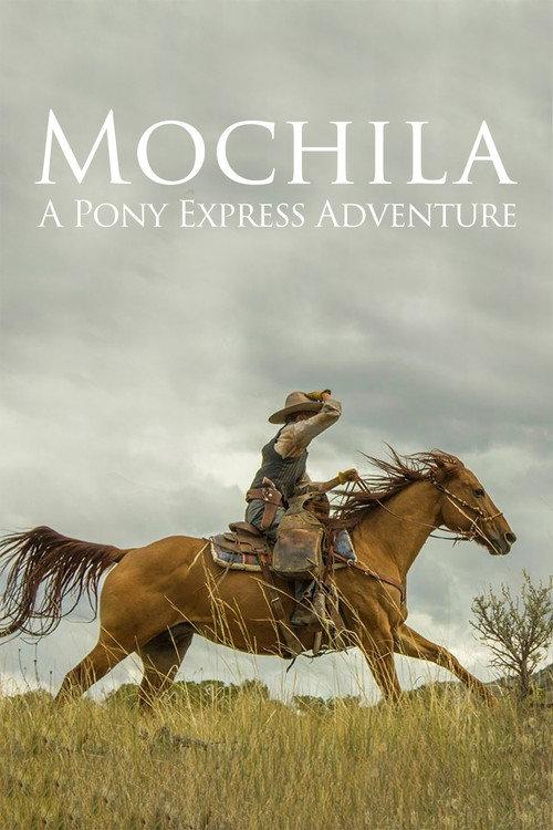 Mochila: A Pony Express Adventure 2014 official movie poster