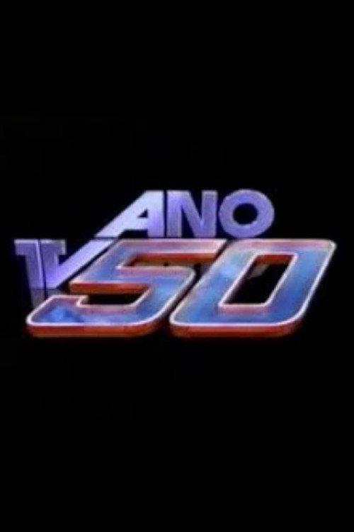 TV Ano 50/Globo Ano 35 2000 official movie poster