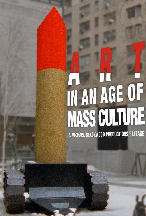 Art in an Age of Mass Culture 1991 official movie poster