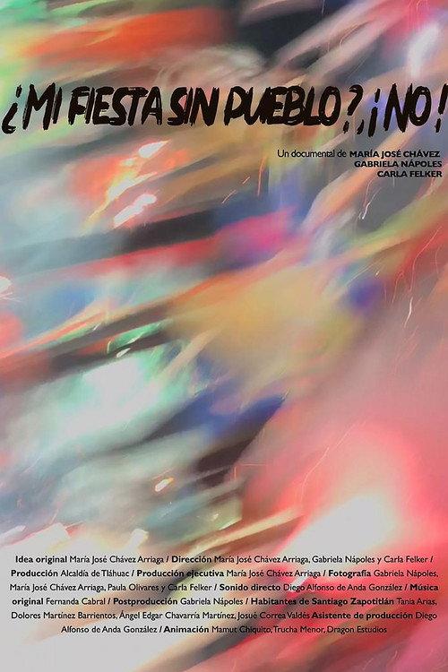 ¿Mi fiesta sin pueblo? ¡No! 2021 official movie poster