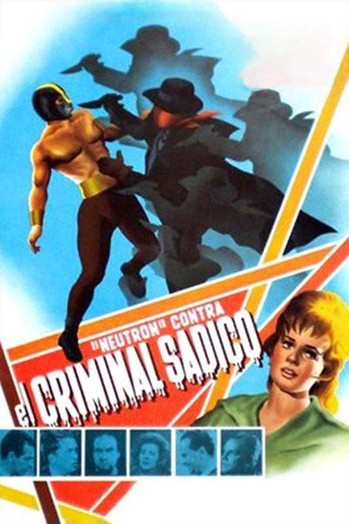 Neutron vs. the Maniac 1965 official movie poster