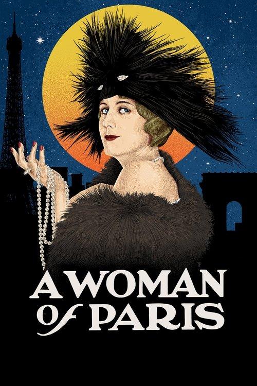 A Woman of Paris: A Drama of Fate 1923 official movie poster
