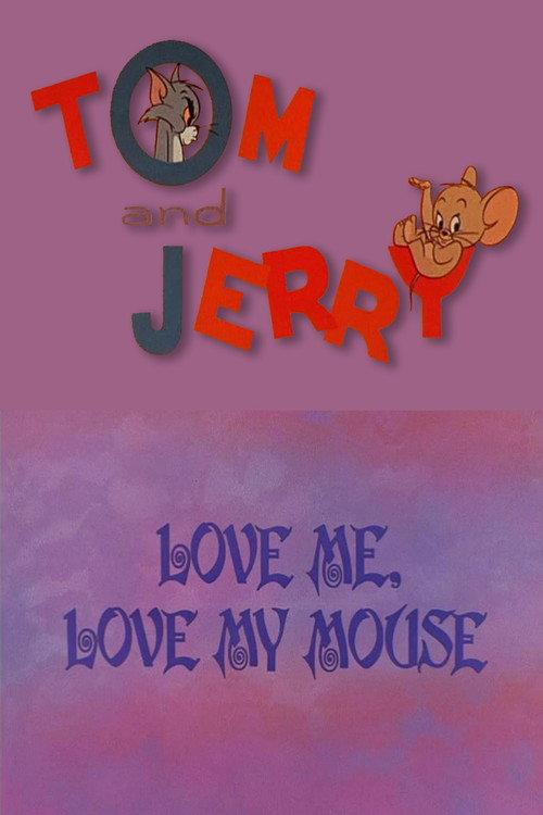 Love Me, Love My Mouse 1966 official movie poster