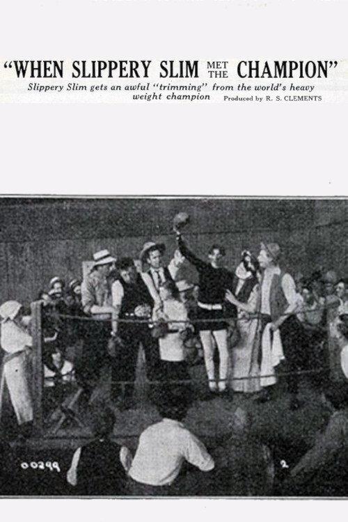 When Slippery Slim Met the Champion 1914 official movie poster