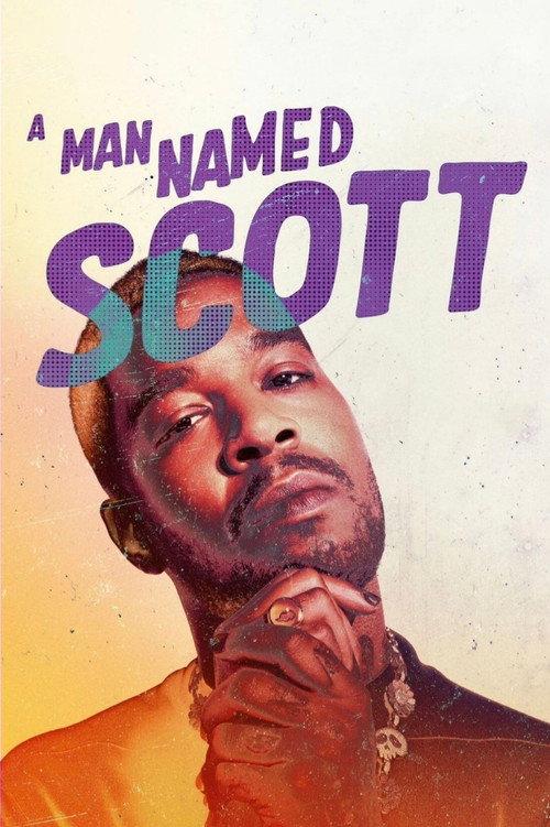 A Man Named Scott 2021 official movie poster