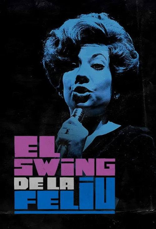 El swing de la Feliu 2024 official movie poster