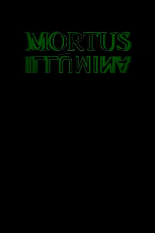 Mortus Illumina 2005 official movie poster