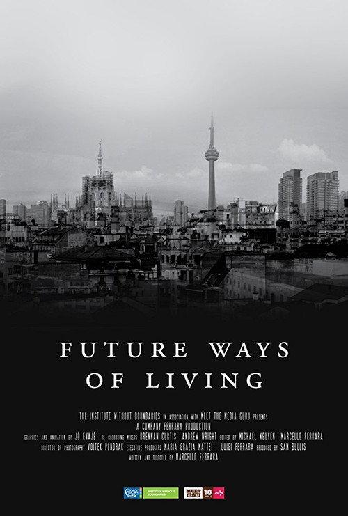 Future Ways of Living 2017 official movie poster