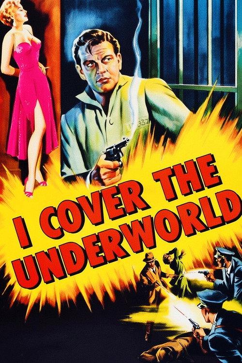 I Cover the Underworld 1955 official movie poster