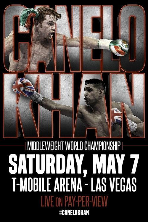 Canelo Alvarez vs. Amir Khan 2016 official movie poster