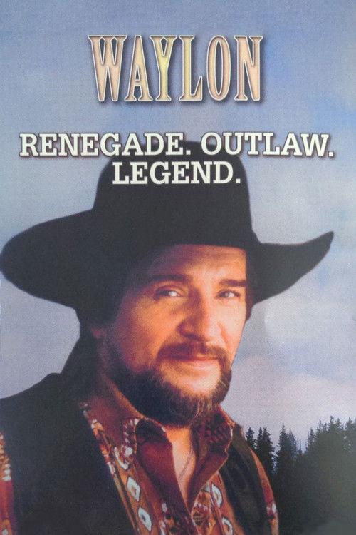 Waylon: Renegade. Outlaw. Legend. 1990 official movie poster