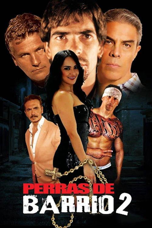 Perras de barrio 2 2017 official movie poster