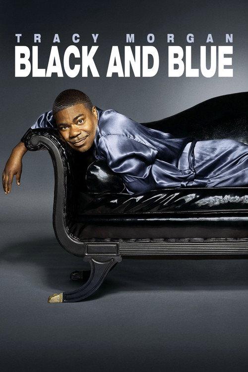 Tracy Morgan: Black & Blue 2010 official movie poster