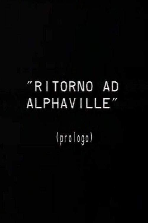 Prologo a Ritorno ad Alphaville 1986 official movie poster