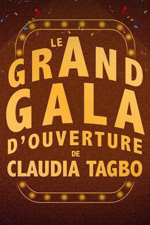 Montreux Comedy Festival 2018 - Le Grand Gala D'ouverture De Claudia Tagbo 2018 official movie poster