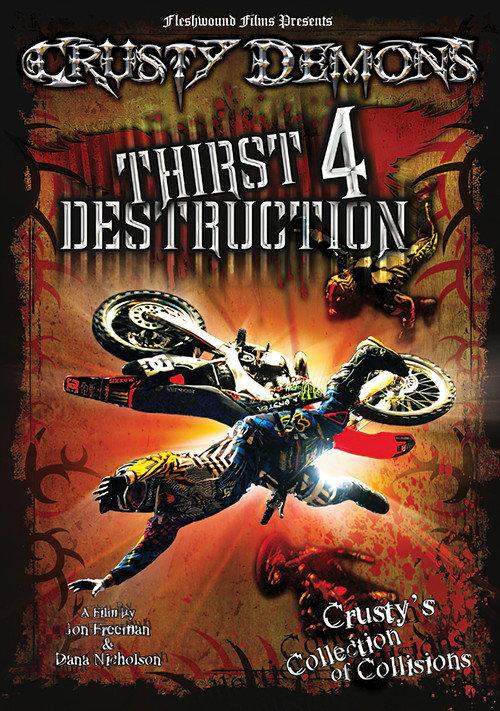 Crusty Demons: Thirst for Destruction 2009 official movie poster