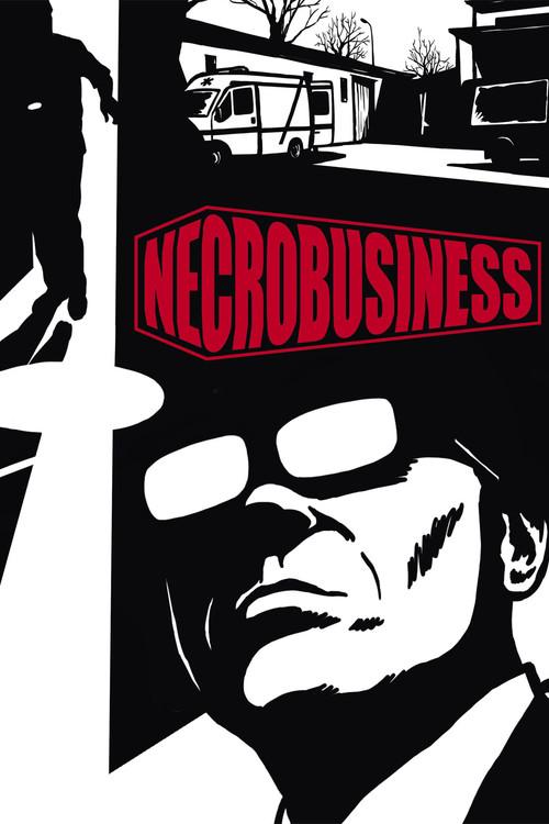 Necrobusiness 2008 official movie poster