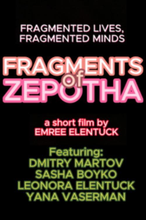 Fragments of Zepotha 2023 official movie poster
