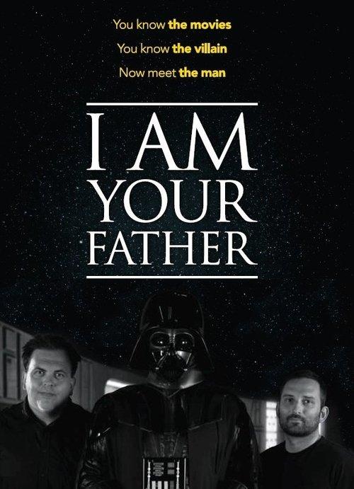 I Am Your Father 2015 official movie poster