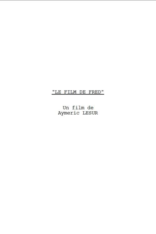 Le Film de Fred official movie poster