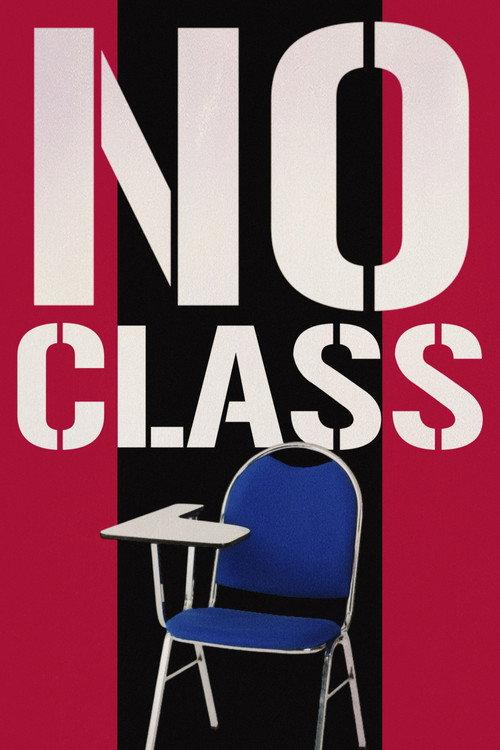 No Class 2025 official movie poster
