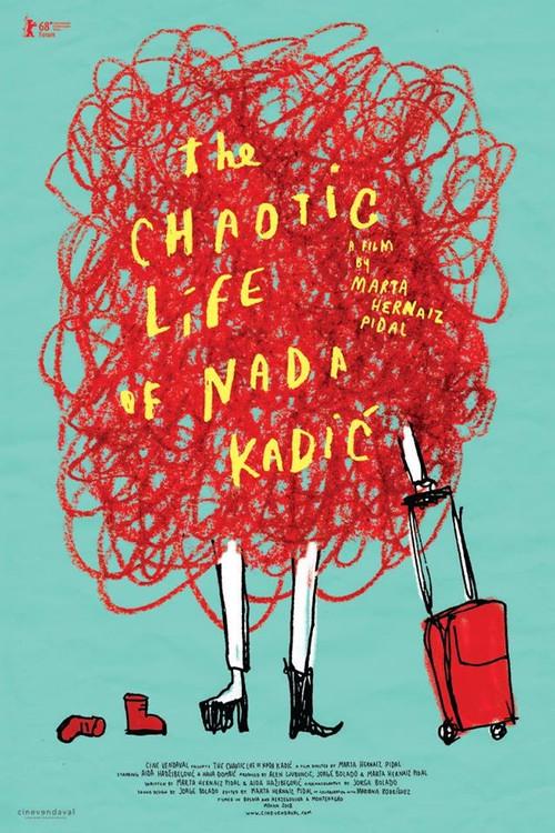 The Chaotic Life of Nada Kadic 2018 official movie poster