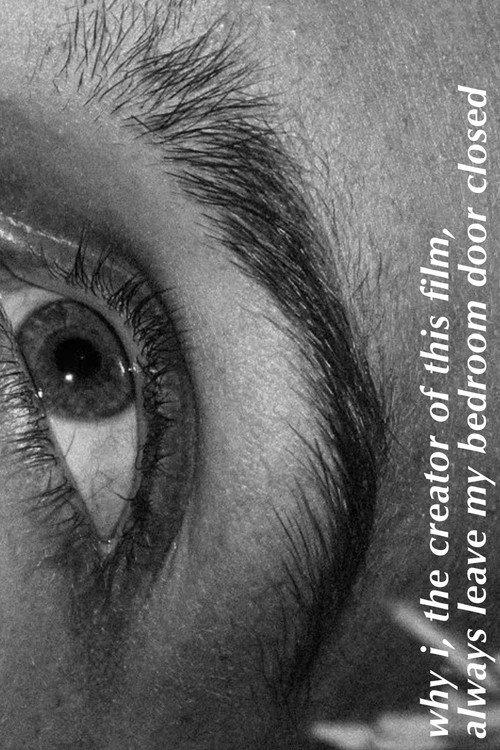 why i, the creator of this film, always leave my bedroom door closed 2023 official movie poster