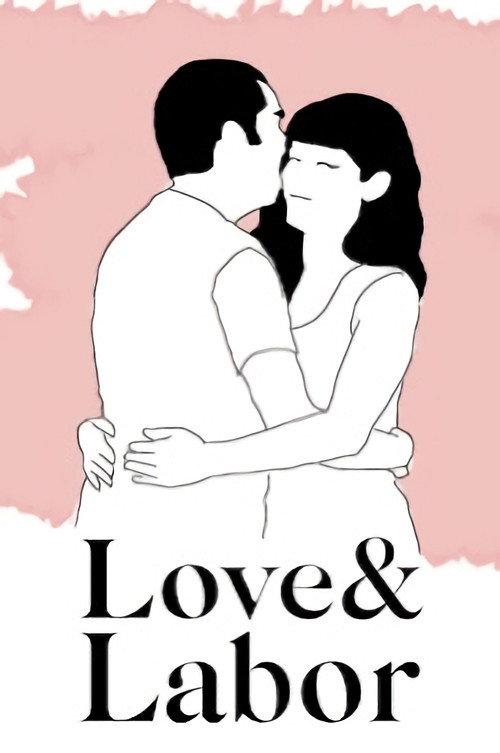 Love & Labor  official movie poster
