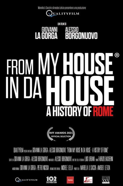 From My House in Da House: A History of Rome 2021 official movie poster