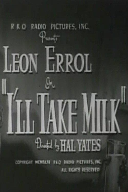 I'll Take Milk 1946 official movie poster