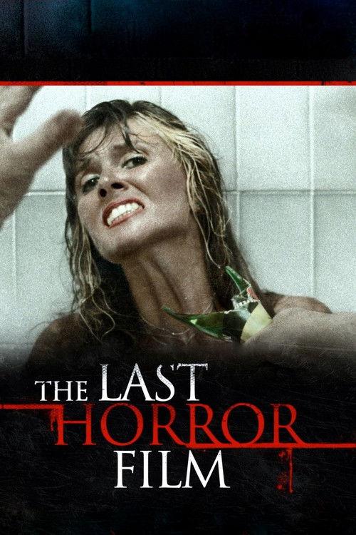 The Last Horror Film 1982 official movie poster