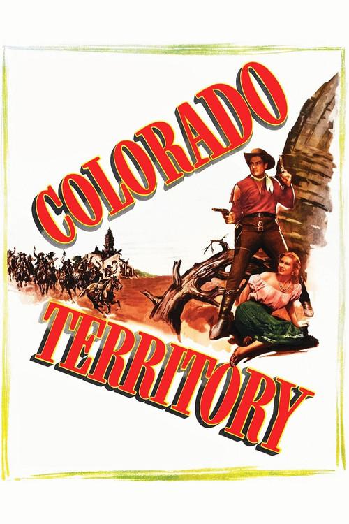 Colorado Territory 1949 official movie poster