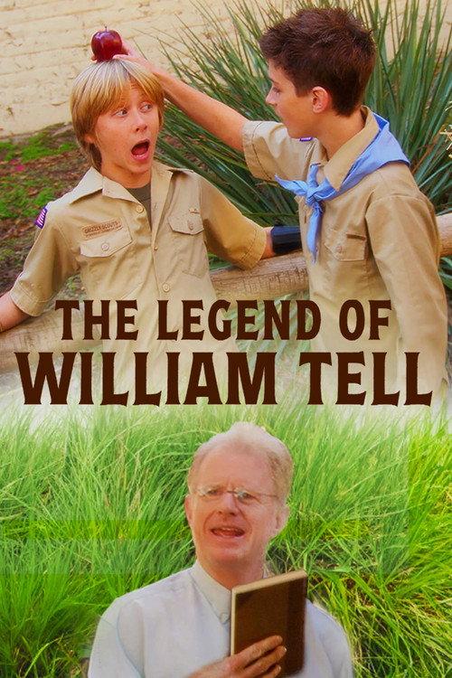 The Legend of William Tell 2006 official movie poster