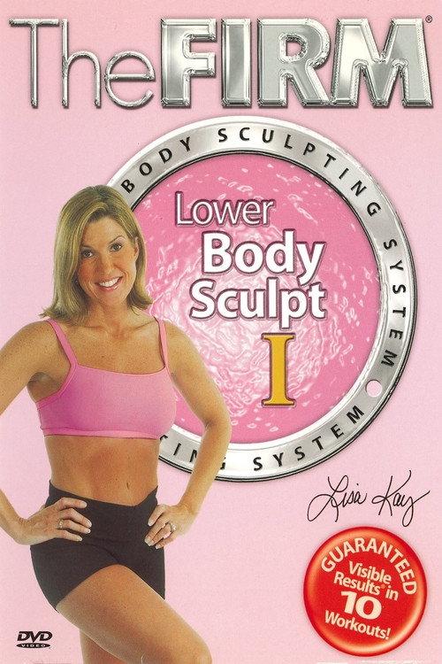 The Firm Body Sculpting System - Lower Body Sculpt I 2003 official movie poster