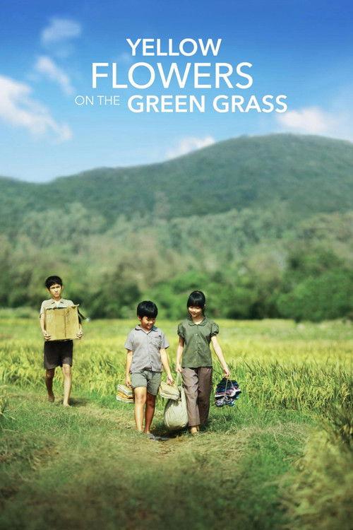 Yellow Flowers On the Green Grass 2015 official movie poster