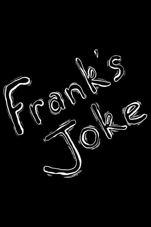 Frank's Joke 2018 official movie poster