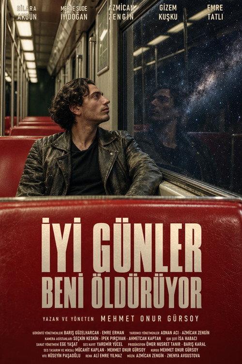 The Good Days are Killing Me  official movie poster