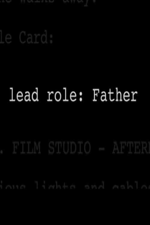 Lead Role: Father 2004 official movie poster